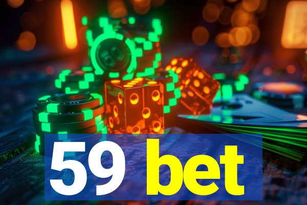 59 bet